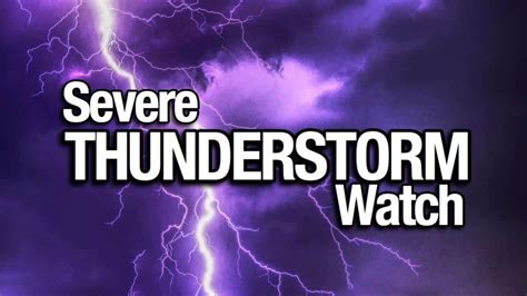 What Is A Severe Thunderstorm Watch Mean Onida Babbette