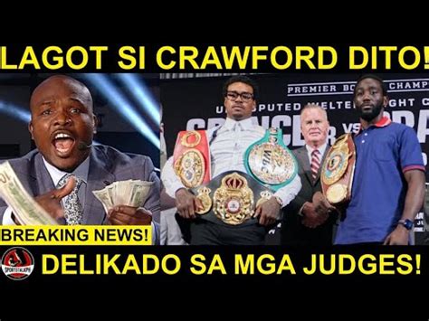 Bradley Binunyag May Dayaan Sa Spence Vs Crawford Na Mangyayari