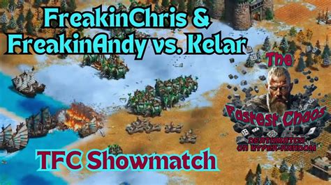 The Fastest Chaos Showmatch Freakinandy Freakinchris Vs Kelar Youtube