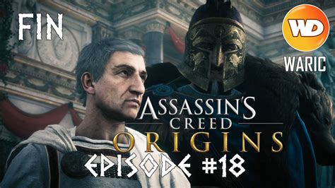 Assassin S Creed Origins FR Let S Play Episode 18 Le Chute D Un