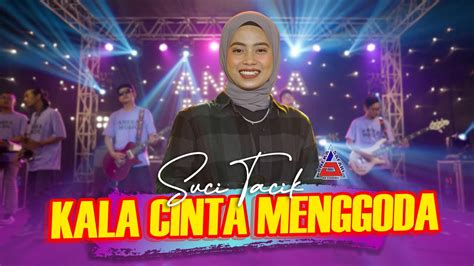 Suci Tacik Kala Cinta Menggoda Official Music Video Aneka Safari