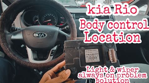 Body Control Module Location BCM Kia Rio 2014 YouTube