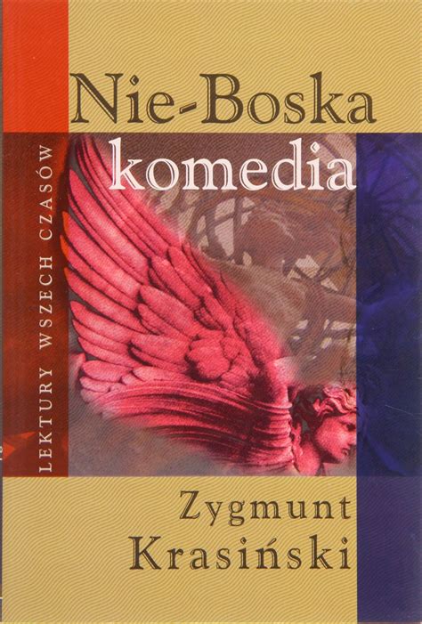 Nie boska komedia Zygmunt Krasiński porównaj ceny Allegro pl