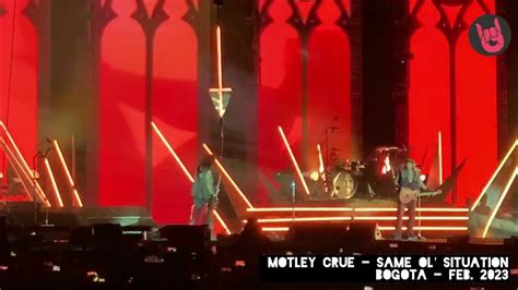 🔥 Same Ol Situation Mötley Crüe En Bogotá 2023 🔥 Youtube