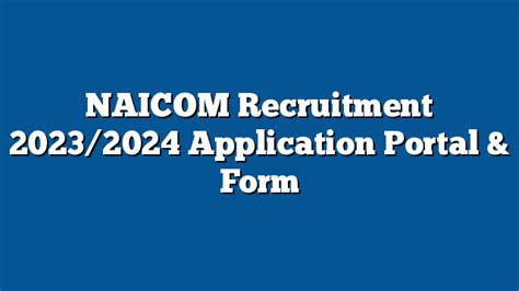 NAICOM Recruitment 2023 2024 Application Portal Form