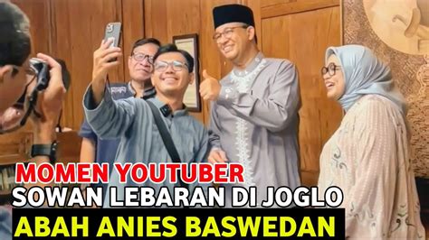 Momen Open House Di Rumah Joglo ANIES BASWEDAN YouTube