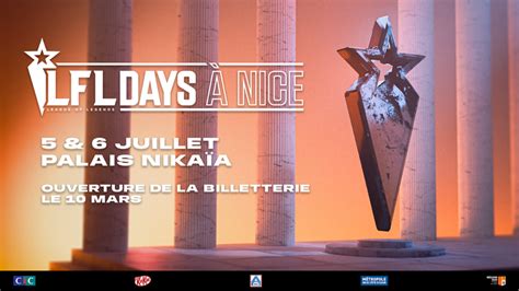 LFL Days à Nice 2023 La billetterie est ouverte jeuxvideo