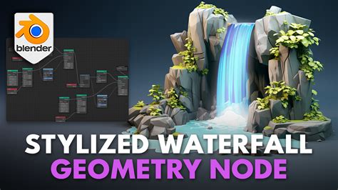 Blender 4 Stylized Waterfall Geometry Node Blendernation Bazaar