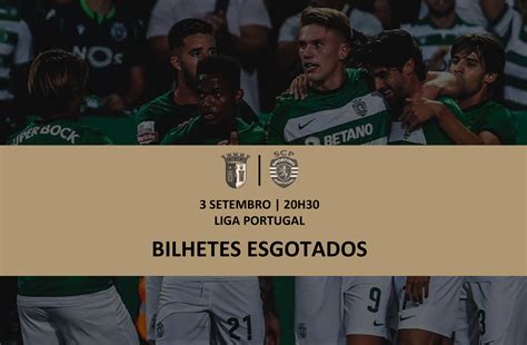 Bilhetes Esgotados Para Braga N Cleo Sporting Solar Do Norte