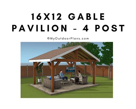 16x12 Gable Pavilion Plans 4 Posts