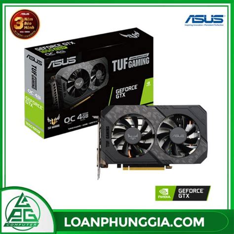 Card Màn Hình Asus Tuf Gtx 1650 Super 4g Gaming 4gb Gddr6 128 Bit Dvi Hdmi Dp 1x6 Pin