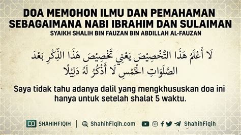 Doa Memohon Ilmu Dan Pemahaman Sebagaimana Nabi Ibrahim Dan Sulaiman