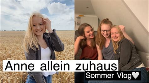 ANNE ALLEIN ZUHAUS Sommerferien 2020 Vlog Anne YouTube