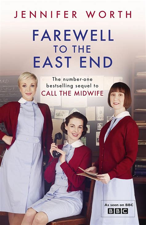 Farewell To The East End The Last Days Of The East End Midwives Call