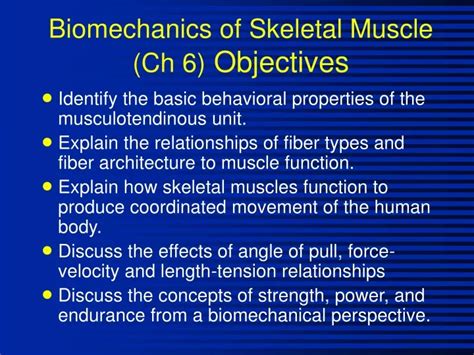 PPT Biomechanics Of Skeletal Muscle Ch 6 Objectives PowerPoint