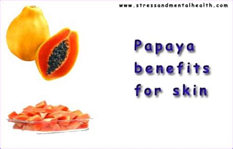 Papaya benefits for skin | 12 Various Benefits of papaya