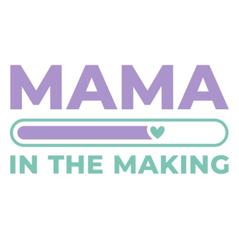 Mama In The Making Logo PNG & SVG Design For T-Shirts