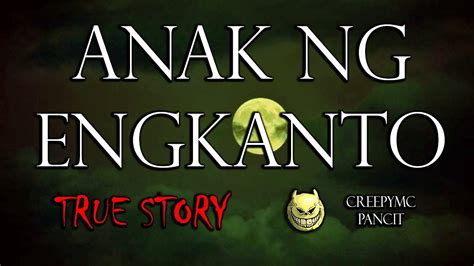 Anak Ng Engkanto Sa Noveleta Cavite True Story Youtube