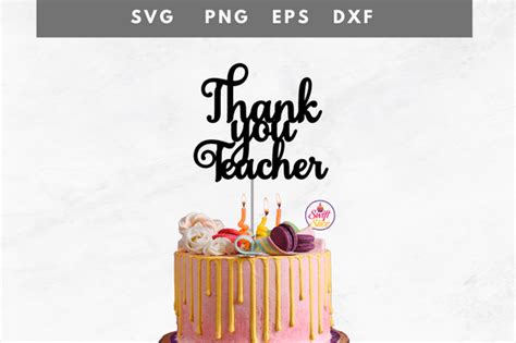 Thank You Teacher Cake Topper Graphic By Swiftyslice Creative Fabrica