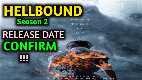 Hellbound 2 Release Date Hellbound Season 2 Release Date YouTube