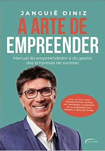 A Arte De Empreender Manual Do Empreendedor E Do Gestor Das Empresas