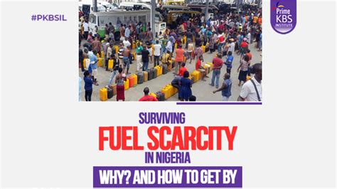 Surviving Fuel Scarcity In Nigeria Why And How To Get By Prime Kbs