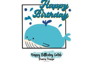 Happy Birthday Whale Graphic By Pinkky Creative Fabrica