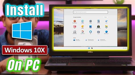 Install Windows 10x On Pc Experience The Features And Looks Youtube