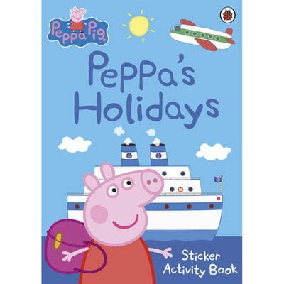 Peppa Pig Peppa S Holidays Sticker Activity Book Opracowanie