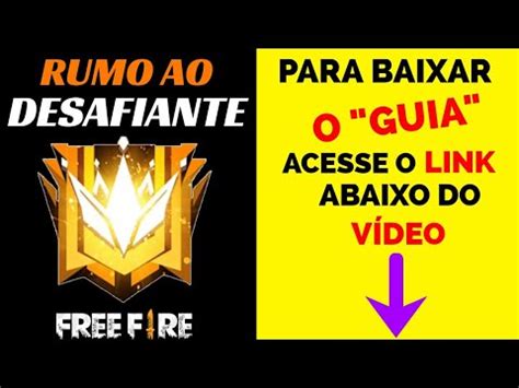 FREE FIRE DESAFIANTE Como Chegar RÁPIDO Na Nova Patente Desafiante No