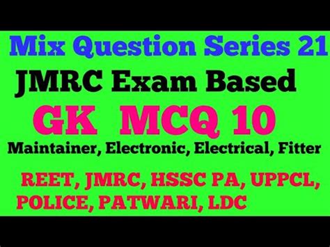 JMRC Mix Question Series 21 GK MCQ 10 JVVL Based 2 DMRC JMRC