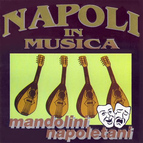 Mandulinata A Napule Song And Lyrics By Mandolini Napoletani Spotify