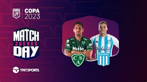 Matchday EN VIVO Sarmiento Vs Racing Fecha 9 Copa De La Liga 2023