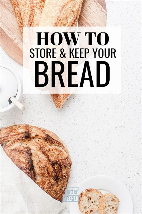 Food Storage Your Complete Guide Kitchen Pantry How To Store Bread