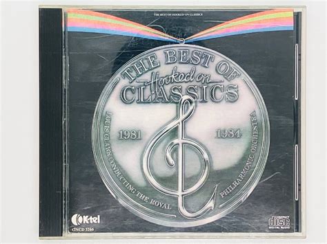 Cd The Best Of Hooked On Classics ロイヤル フィルハーモニー管弦楽団 ルイス クラーク Oncd 3266 X28 クラシック ｜売買された