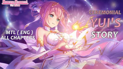 Princess Connect Re Dive Ceremonial Yui S Character Story ALL