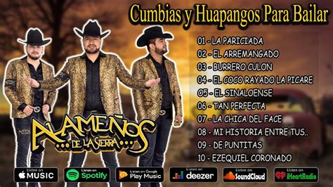 Los Alame Os De La Sierra Mix Puro Amor Cumbias Y Huapagos Para