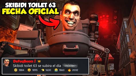 Skibidi Toilet 63 Fecha Oficial Youtube