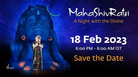 Mahashivratri 2023 Live Webstream With Sadhguru 18 Feb 6 Pm 19