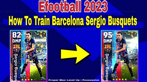 How To Upgrade Sergio Busquets In Pes Sergio Busquets Efootball