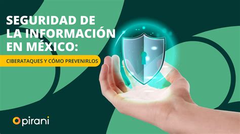 Seguridad De La Información En México