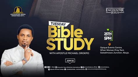 Tuesday Bible Study Apostle Michael Orokpo Youtube