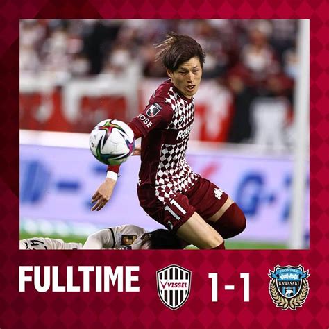 ヴィッセル神戸さんのインスタグラム写真 ヴィッセル神戸instagram「 Fulltime Vissel Kobe 1 1