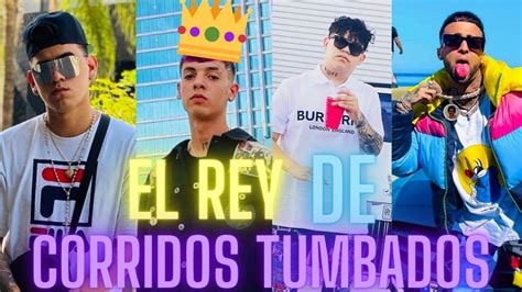 Quien Creo Los Corridos Tumbados Que Son Los Corridos Tumbados Youtube