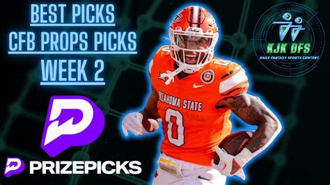 PRIZEPICKS CFB WEEK 2 10 000 TICKET PLAYER PROPS PICKS COLLEGE