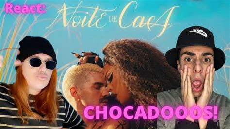 React Mateus Carrilho Feat Gl Ria Groove Noite De Ca A Videoclipe