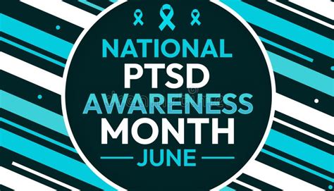 Posttraumatic Stress Disorder Month Is Observed Every Year In June To