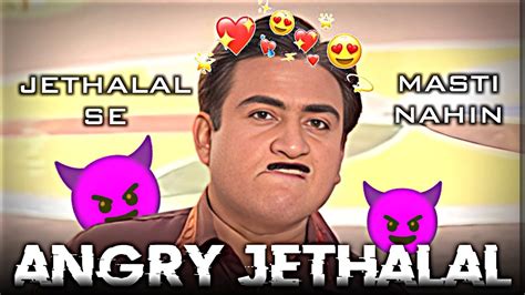 Jethalal Se Masti Nahin😈 Ll Angry Jethalal 😈ll Jethalal Status Ll Jethalal Money Power Ll Youtube