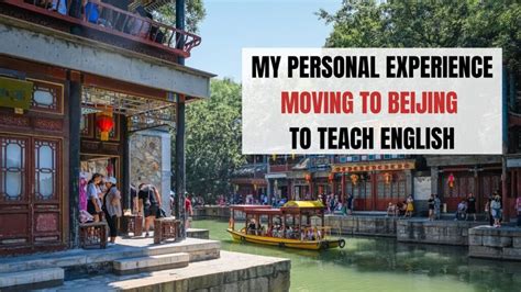 My Personal Experience Moving To Beijing To Teach English In China