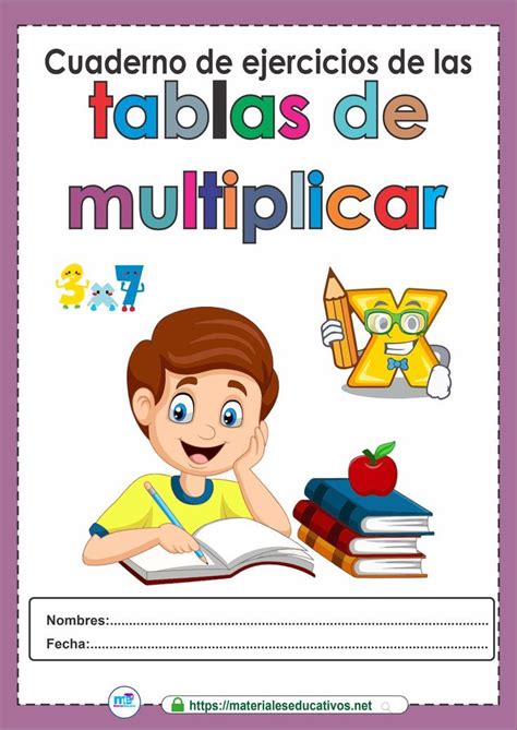 Cuaderno De Ejercicios Para Trabajar La Tablas De Multiplicar Artofit